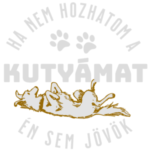 Ha nem hozhatom a kutyámat, én sem jövök